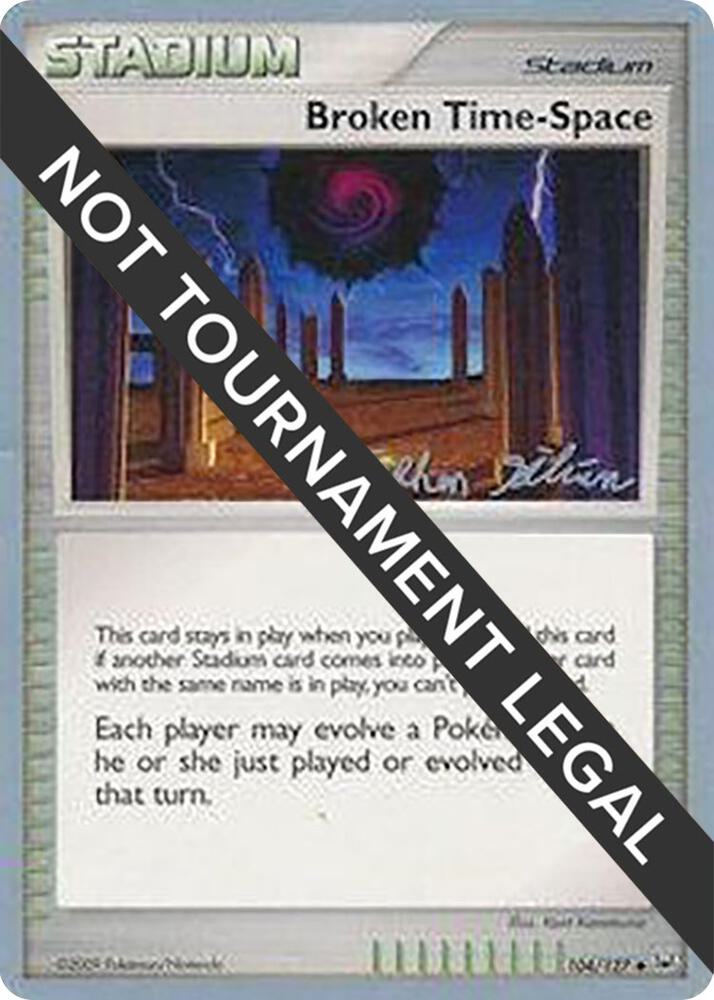 Broken Time-Space - 2009 (Stephen Silvestro) 104/127 Uncommon World Championship Decks Pokémon card