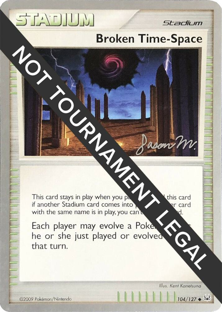 Broken Time-Space - 2009 (Jason Martinez) 104/127 Uncommon World Championship Decks Pokémon card