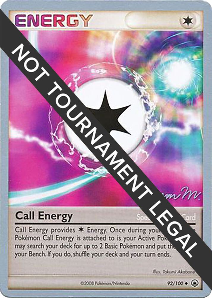 Call Energy - 2009 (Jason Martinez) 92/100 Uncommon World Championship Decks Pokémon card