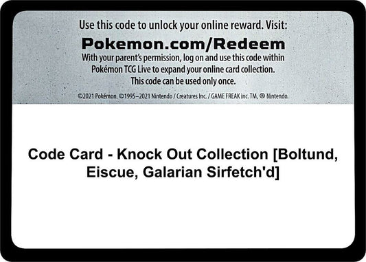 Code Card - Knock Out Collection [Boltund, Eiscue, Galarian Sirfetch'd] Code Card Miscellaneous Cards & Products Pokémon card