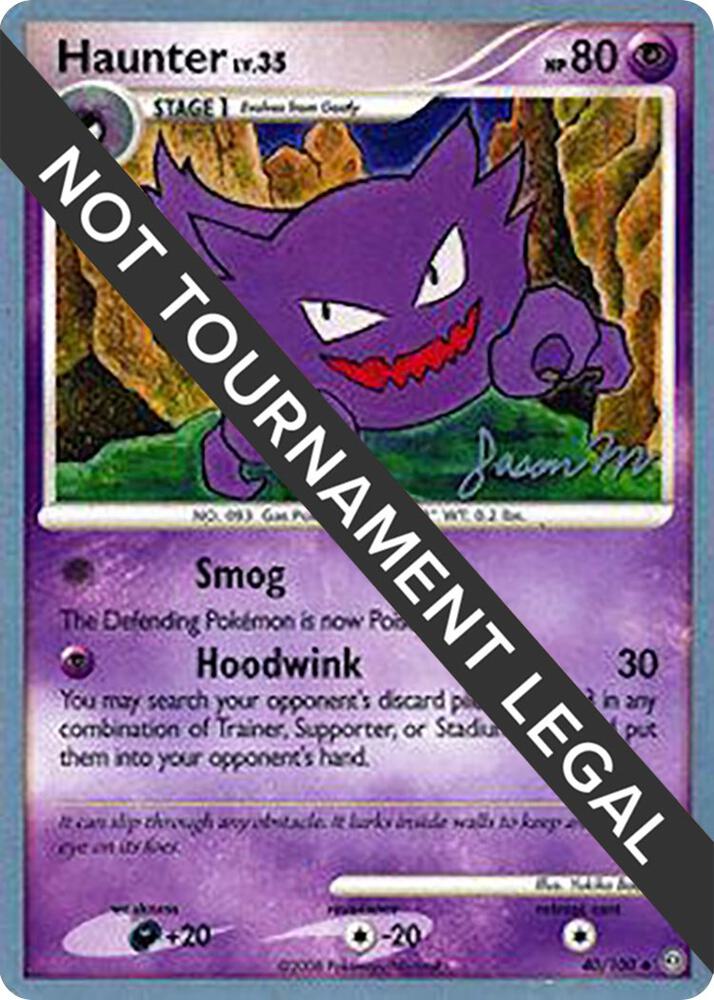 Haunter - 2009 (Jason Martinez) 40/100 Uncommon World Championship Decks Pokémon card