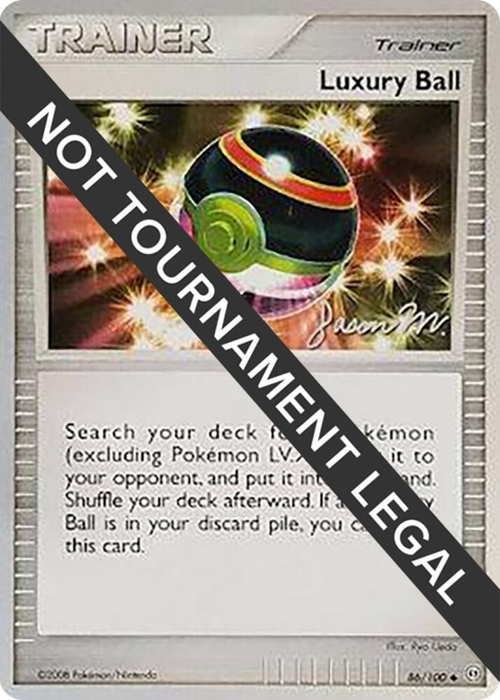 Luxury Ball - 2009 (Jason Martinez) 86/100 Uncommon World Championship Decks Pokémon card