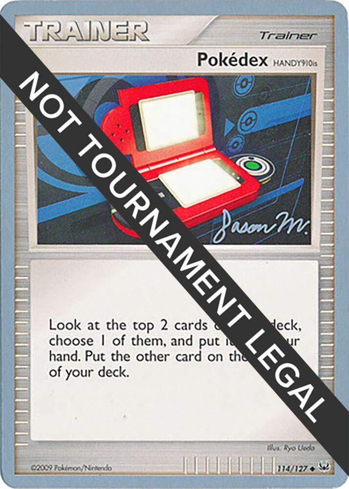 Pokedex (HANDY910is) - 2009 (Jason Martinez) 114/127 Uncommon World Championship Decks Pokémon card