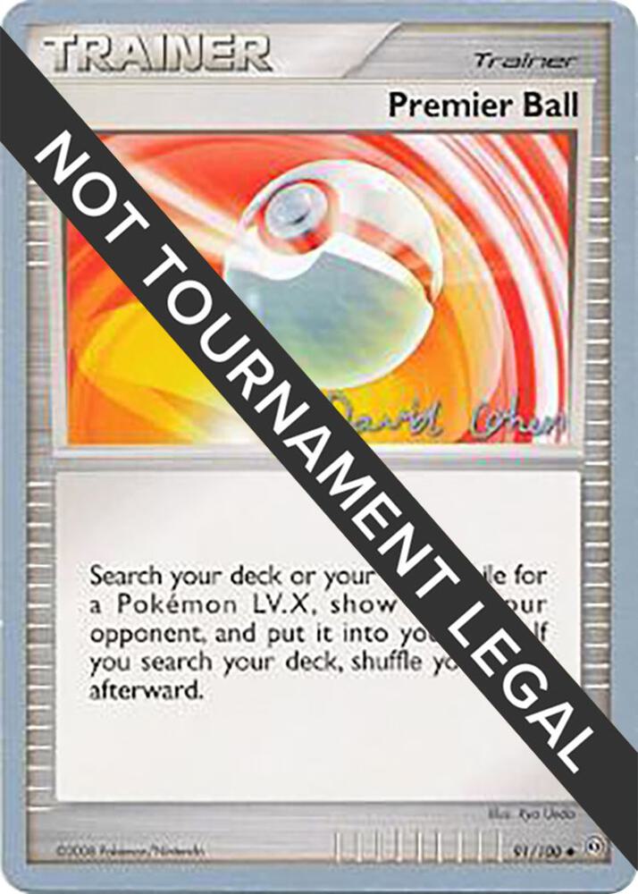 Premier Ball - 2009 (David Cohen) 91/100 Uncommon World Championship Decks Pokémon card