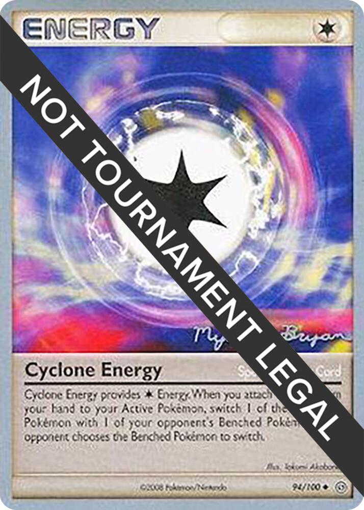 Cyclone Energy - 2010 (Mychael Bryan) 94/100 Uncommon World Championship Decks Pokémon card