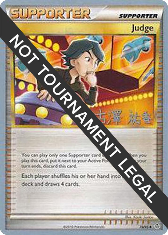 Judge - 2010 (Yuka Furusawa) 78/95 Uncommon World Championship Decks Pokémon card