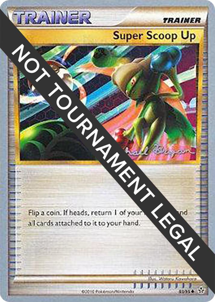 Super Scoop Up - 2010 (Mychael Bryan) 83/95 Uncommon World Championship Decks Pokémon card