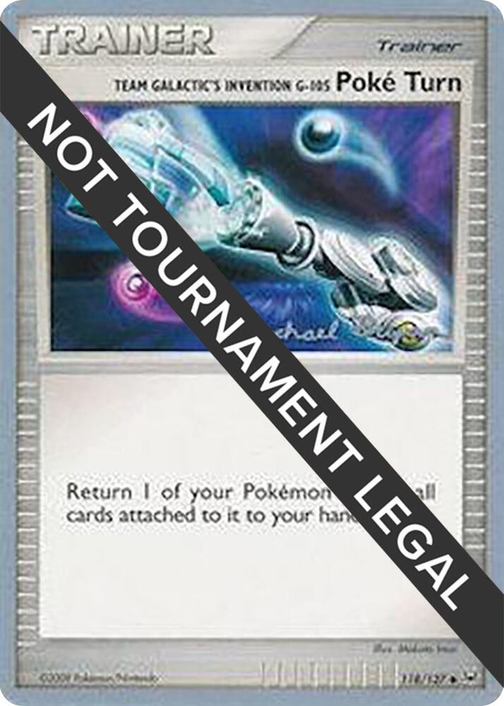 Team Galactic's Invention G-105 Poke Turn - 2010 (Mychael Bryan) 118/127 Uncommon World Championship Decks Pokémon card