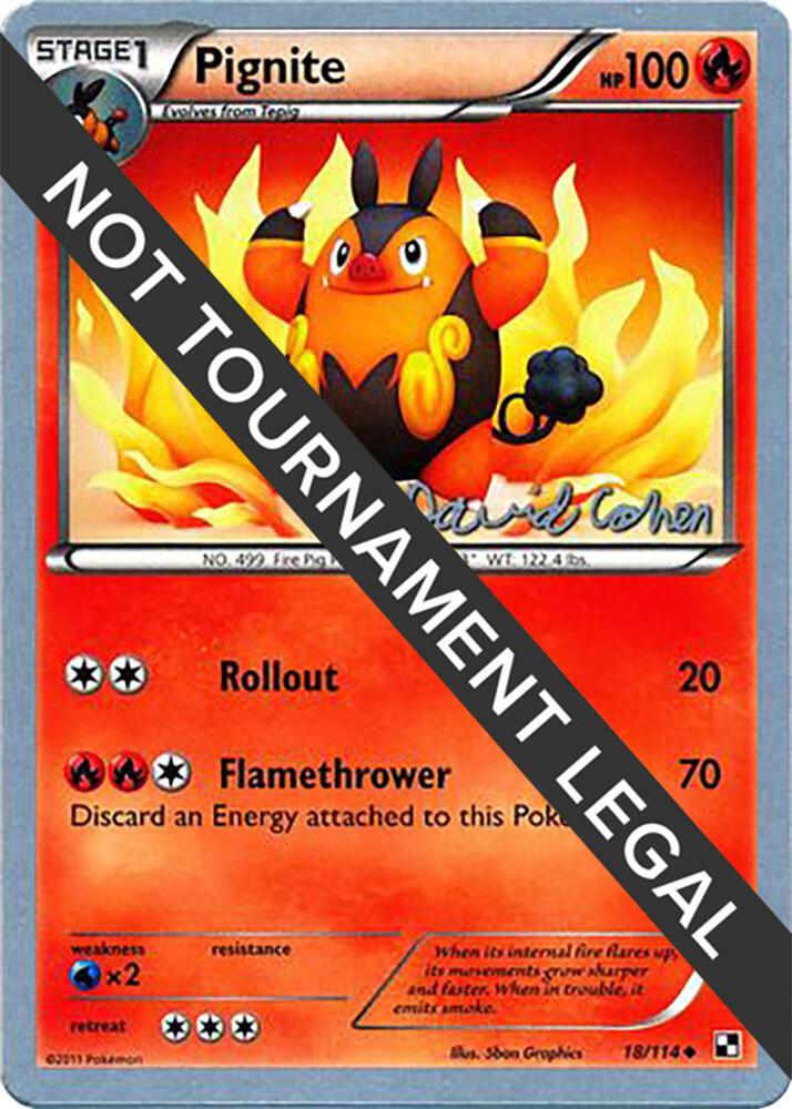 Pignite - 2011 (David Cohen) 18/114 Uncommon World Championship Decks Pokémon card