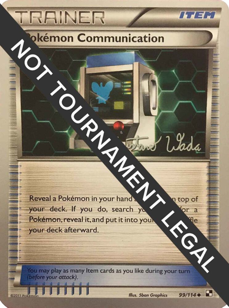 Pokemon Communication - 2011 (Gustavo Wada) 99/114 Uncommon World Championship Decks Pokémon card