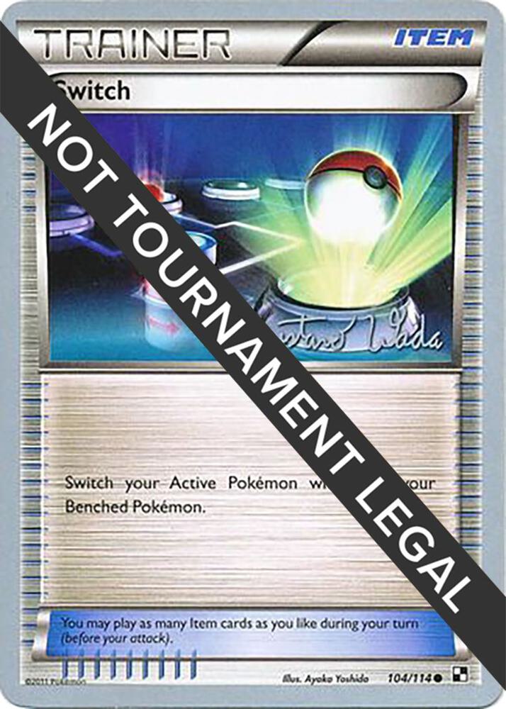 Switch - 2011 (Gustavo Wada) 104/114 Common World Championship Decks Pokémon card
