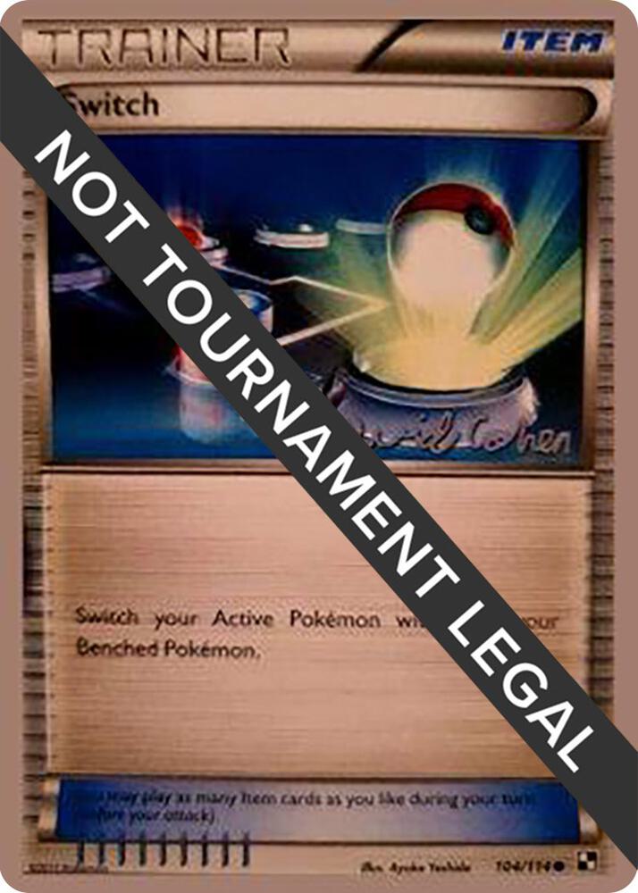 Switch - 2011 (David Cohen) 104/114 Common World Championship Decks Pokémon card