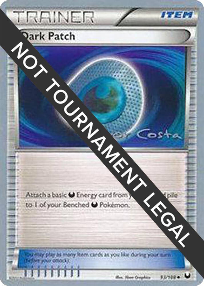 Dark Patch - 2012 (Igor Costa) 93/108 Uncommon World Championship Decks Pokémon card
