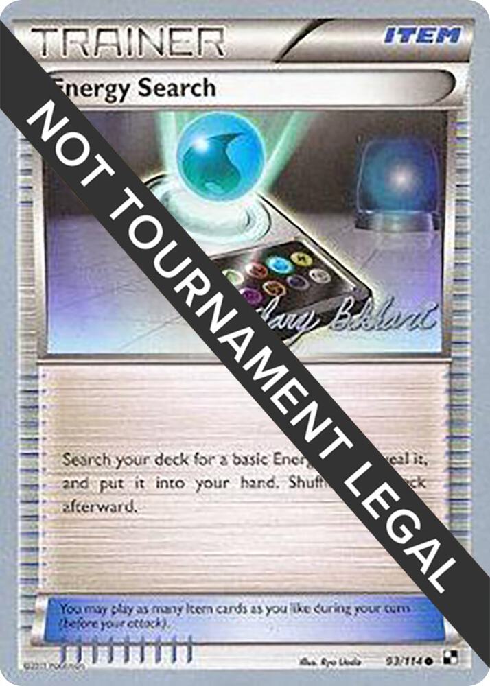 Energy Search - 2012 (Zachary Bokhari) 93/114 Common World Championship Decks Pokémon card