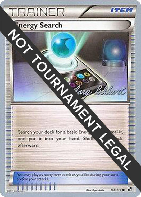 Energy Search - 2012 (Zachary Bokhari) - 93/114 Common World Championship Decks