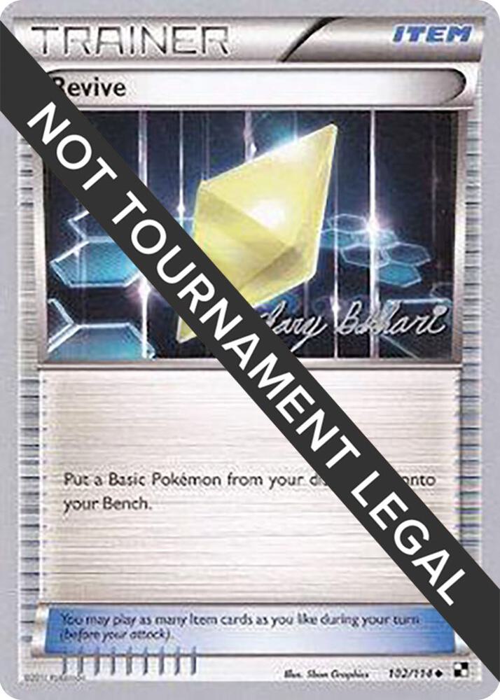 Revive - 2012 (Zachary Bokhari) 102/114 Uncommon World Championship Decks Pokémon card