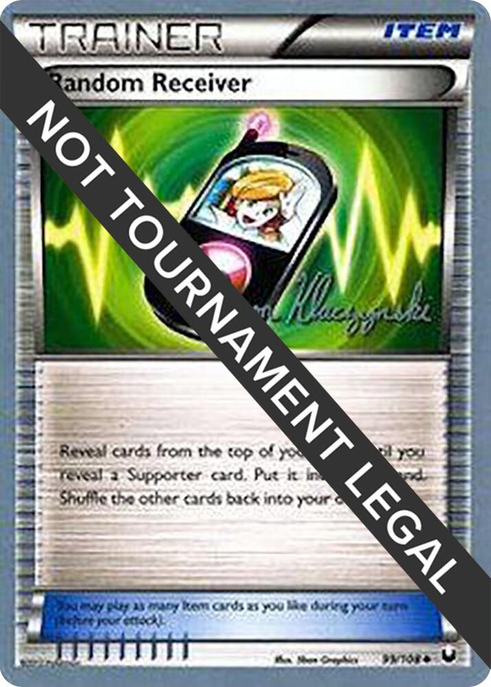 Random Receiver - 2013 (Jason Klaczynski) 99/108 Uncommon World Championship Decks Pokémon card