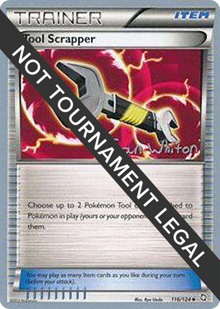 Tool Scrapper - 2013 (Ian Whiton) 116/124 Uncommon World Championship Decks Pokémon card