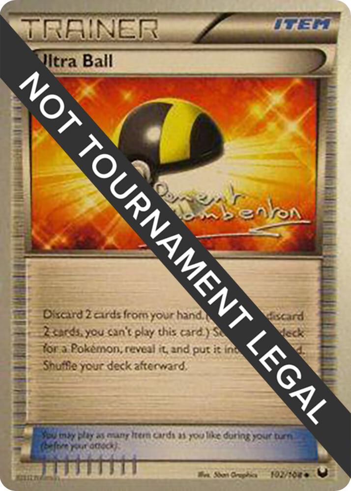 Ultra Ball - 2013 (Clement Lamberton) 102/108 Uncommon World Championship Decks Pokémon card
