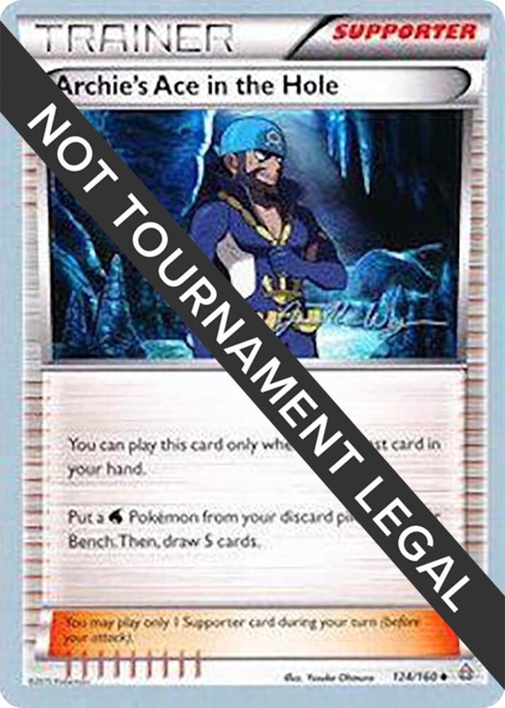 Archie's Ace in the Hole - 2015 (Jacob Van Wagner) 124/160 Uncommon World Championship Decks Pokémon card