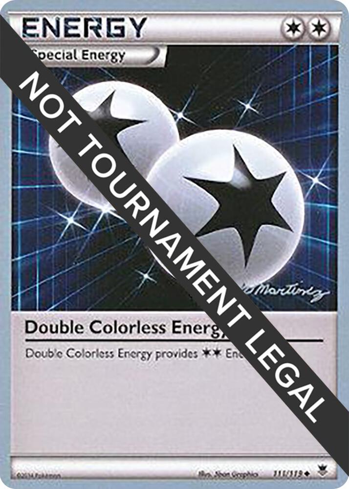 Double Colorless Energy - 2015 (Patrick Martinez) 111/119 Uncommon World Championship Decks Pokémon card