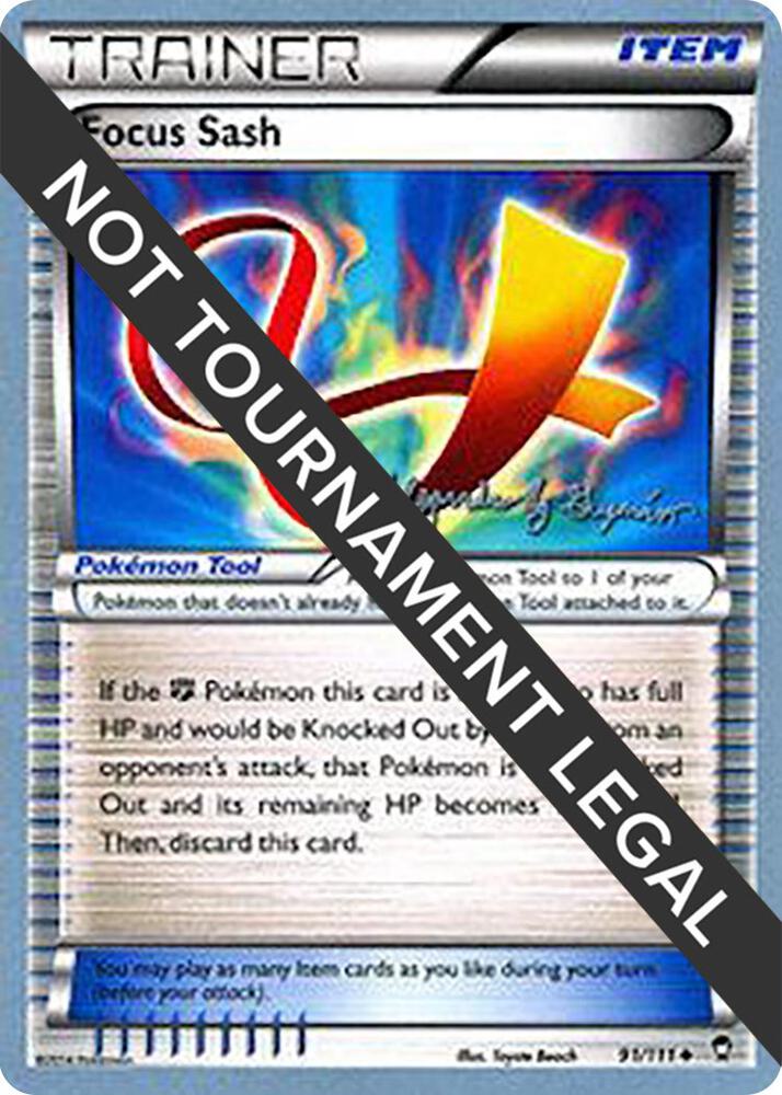Focus Sash - 2015 (Alejandro Ng-Guzman) 91/111 Uncommon World Championship Decks Pokémon card