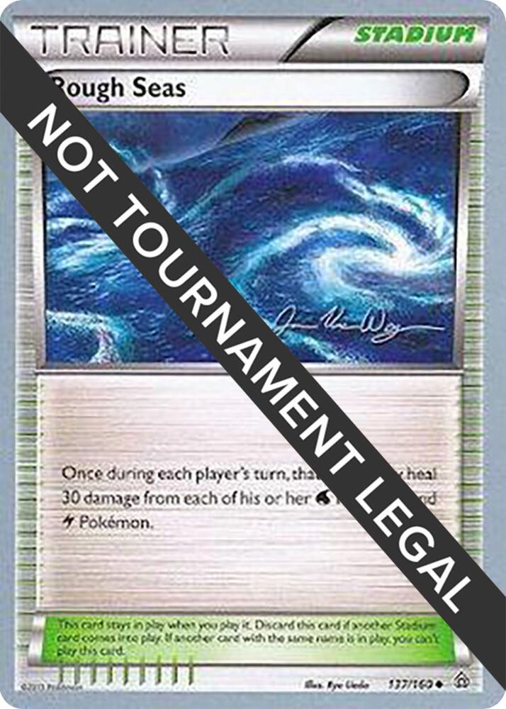 Rough Seas - 2015 (Jacob Van Wagner) 137/160 Uncommon World Championship Decks Pokémon card