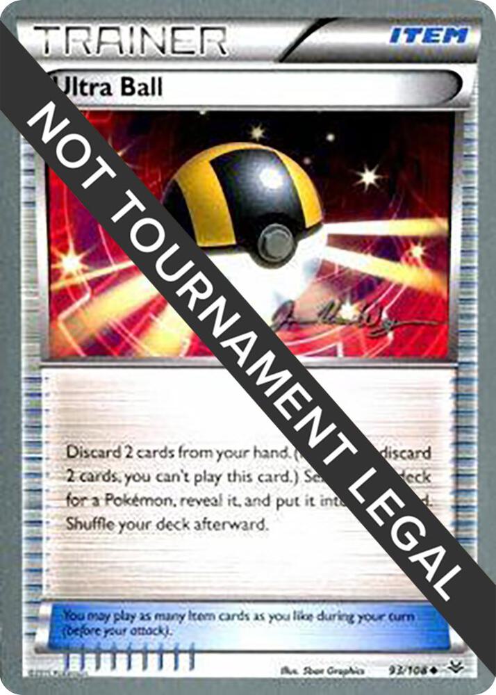Ultra Ball - 2015 (Jacob Van Wagner) 93/108 Uncommon World Championship Decks Pokémon card