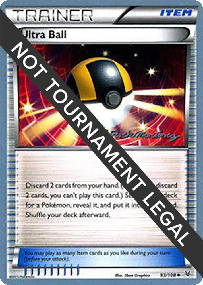 Ultra Ball - 2015 (Patrick Martinez) 93/108 Uncommon World Championship Decks Pokémon card