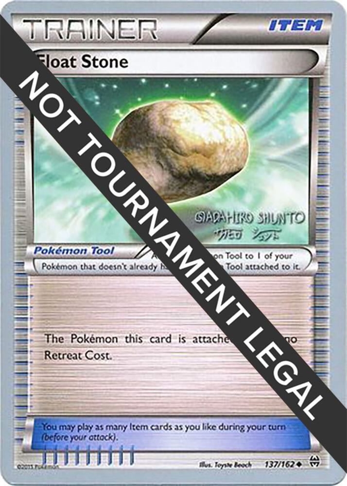 Float Stone - 2016 (Shunto Sadahiro) 137/162 Uncommon World Championship Decks Pokémon card