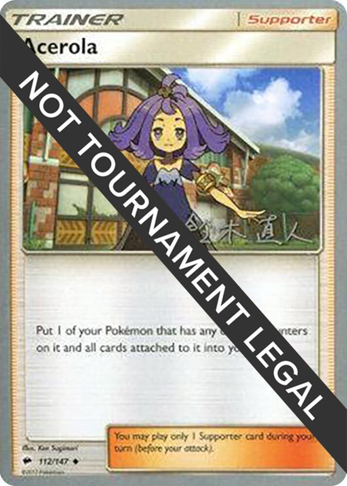 Acerola - 2017 (Naoto Suzuki) 112/147 Uncommon World Championship Decks Pokémon card