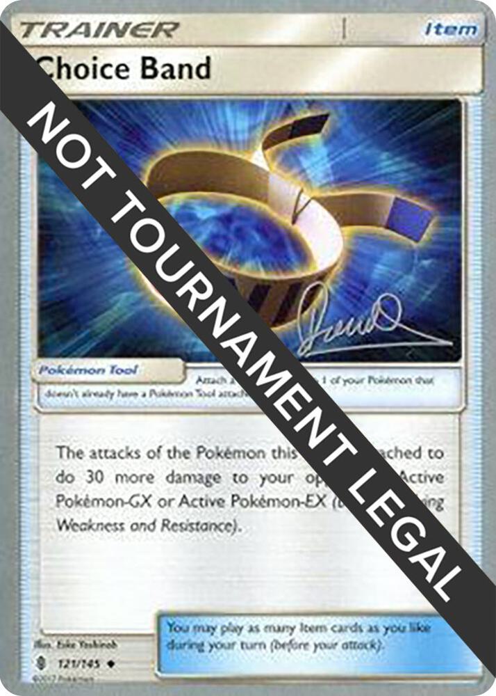 Choice Band - 2017 (Diego Cassiraga) 121/145 Uncommon World Championship Decks Pokémon card