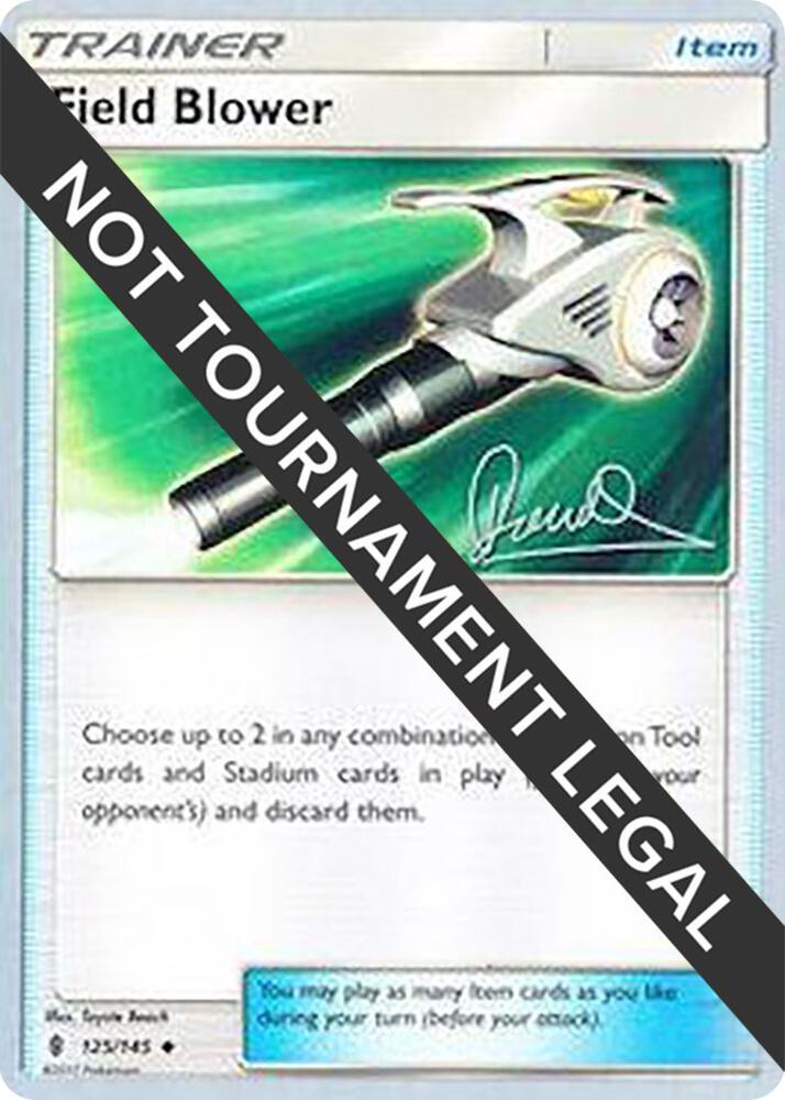 Field Blower - 2017 (Diego Cassiraga) 125/145 Uncommon World Championship Decks Pokémon card