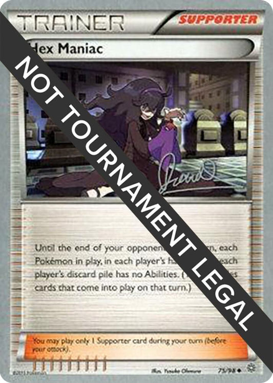 Hex Maniac - 2017 (Diego Cassiraga) - 75/98 Uncommon World Championship Decks