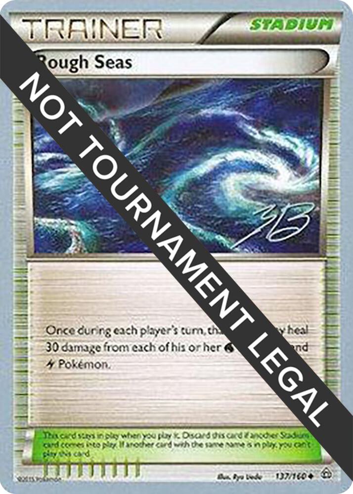 Rough Seas - 2017 (Zachary Bokhari) 137/160 Uncommon World Championship Decks Pokémon card