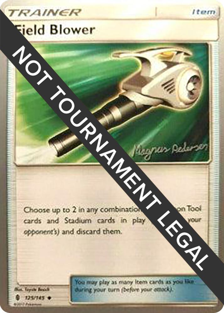 Field Blower - 2018 (Magnus Pedersen) - 125/145 Uncommon World Championship Decks