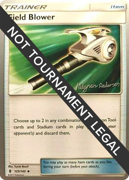 Field Blower - 2018 (Magnus Pedersen) - 125/145 Uncommon World Championship Decks