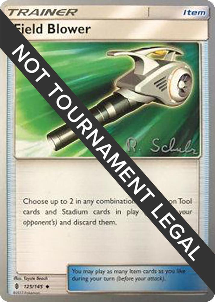 Field Blower - 2018 (Robin Schulz) 125/145 Uncommon World Championship Decks Pokémon card