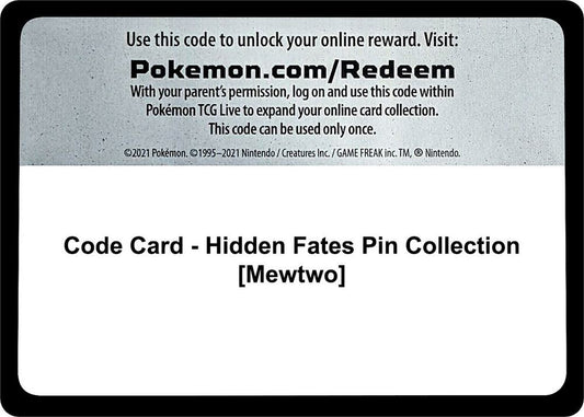 Code Card - Hidden Fates Pin Collection [Mewtwo] Code Card Pokémon card