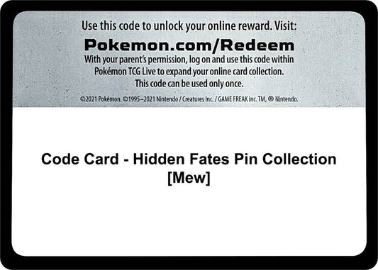 Code Card - Hidden Fates Pin Collection [Mew] - Code Card Hidden Fates