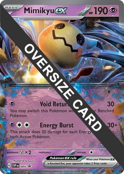 Mimikyu ex - 004 Promo Jumbo Cards