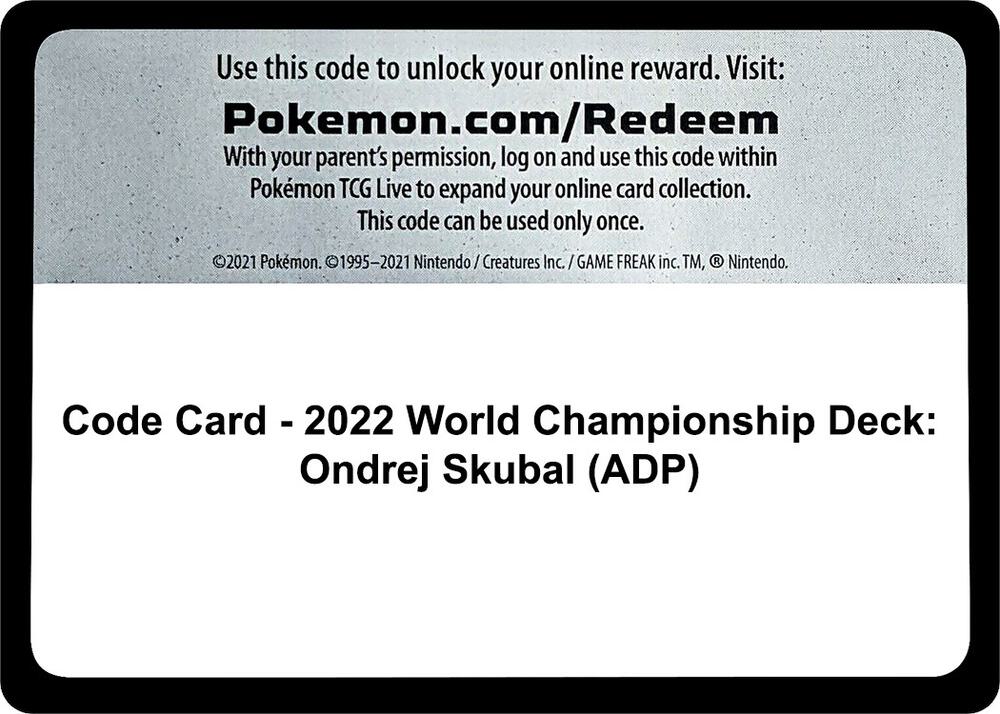 Code Card - 2022 World Championship Deck: Ondrej Skubal (ADP) Code Card World Championship Decks Pokémon card