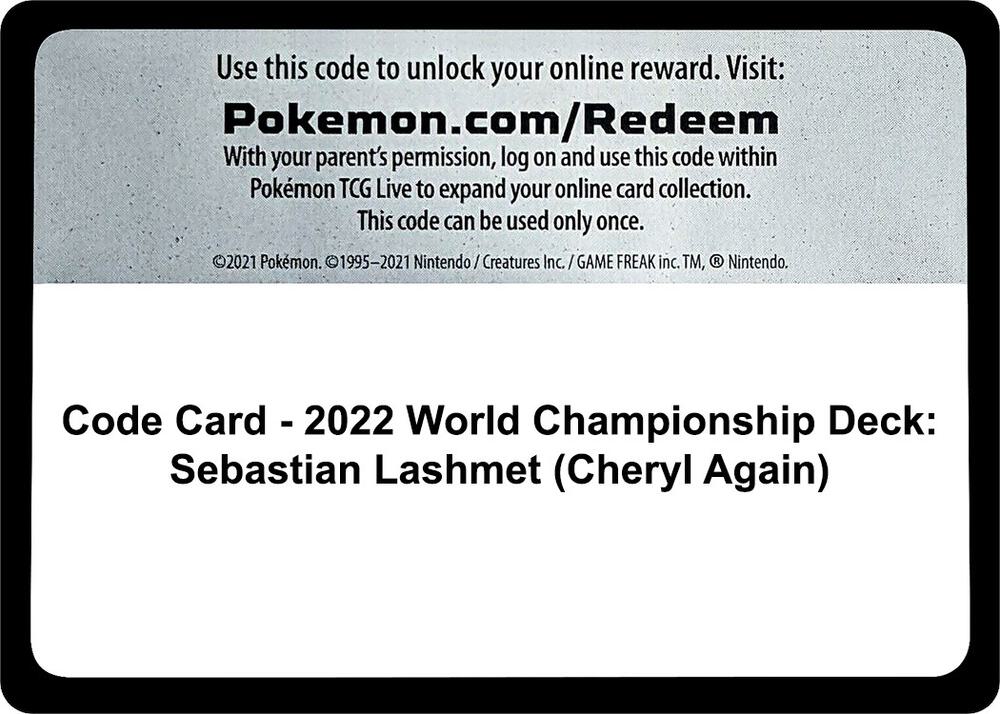 Code Card - 2022 World Championship Deck: Sebastian Lashmet (Cheryl Again) - Code Card World Championship Decks