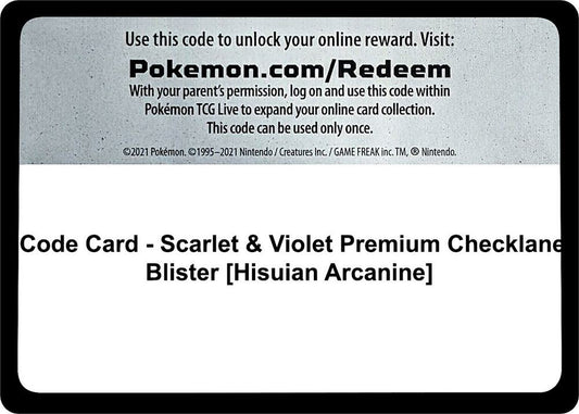 Code Card - Scarlet & Violet Premium Checklane Blister [Hisuian Arcanine] - Code Card SV01: Scarlet & Violet Base Set