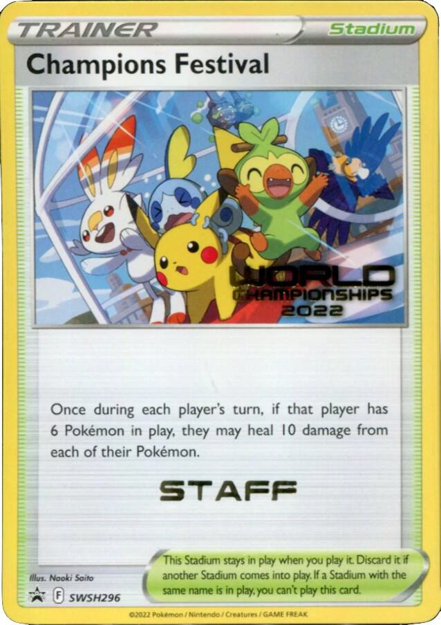 Champions Festival - SWSH296 (World Championships 2022) [Staff] SWSH296 Promo Sword & Shield Promo Cards Pokémon card