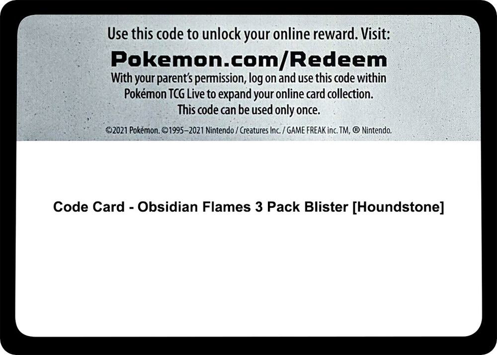 Code Card - Obsidian Flames 3 Pack Blister [Houndstone] - Code Card SV03: Obsidian Flames