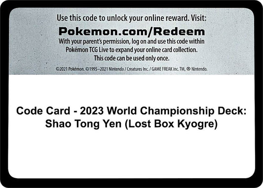 Code Card - 2023 World Championship Deck: Shao Tong Yen (Lost Box Kyogre) - Code Card World Championship Decks