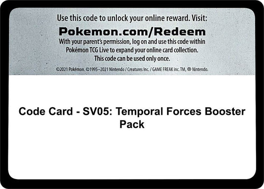 Code Card - SV05: Temporal Forces Booster Pack - Code Card SV05: Temporal Forces
