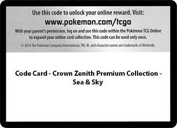 Code Card - Sea & Sky Premium Collection Code Card Crown Zenith Pokémon card