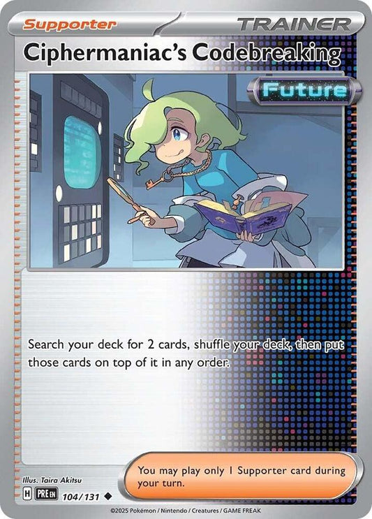 Ciphermaniac's Codebreaking - 104/131 Uncommon SV: Prismatic Evolutions